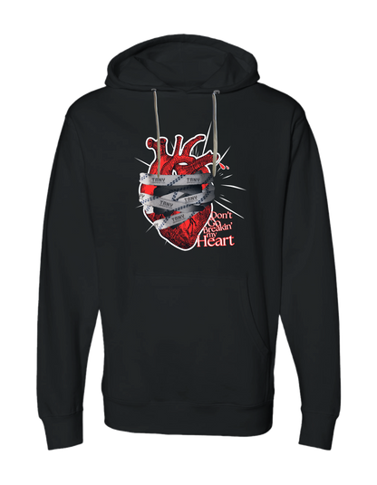 DON'T GO BREAKIN' MY HEART HOODIE