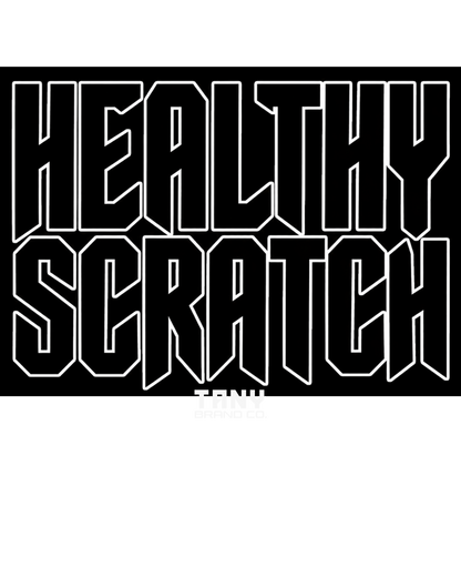 Healthy Scratch T-Shirt