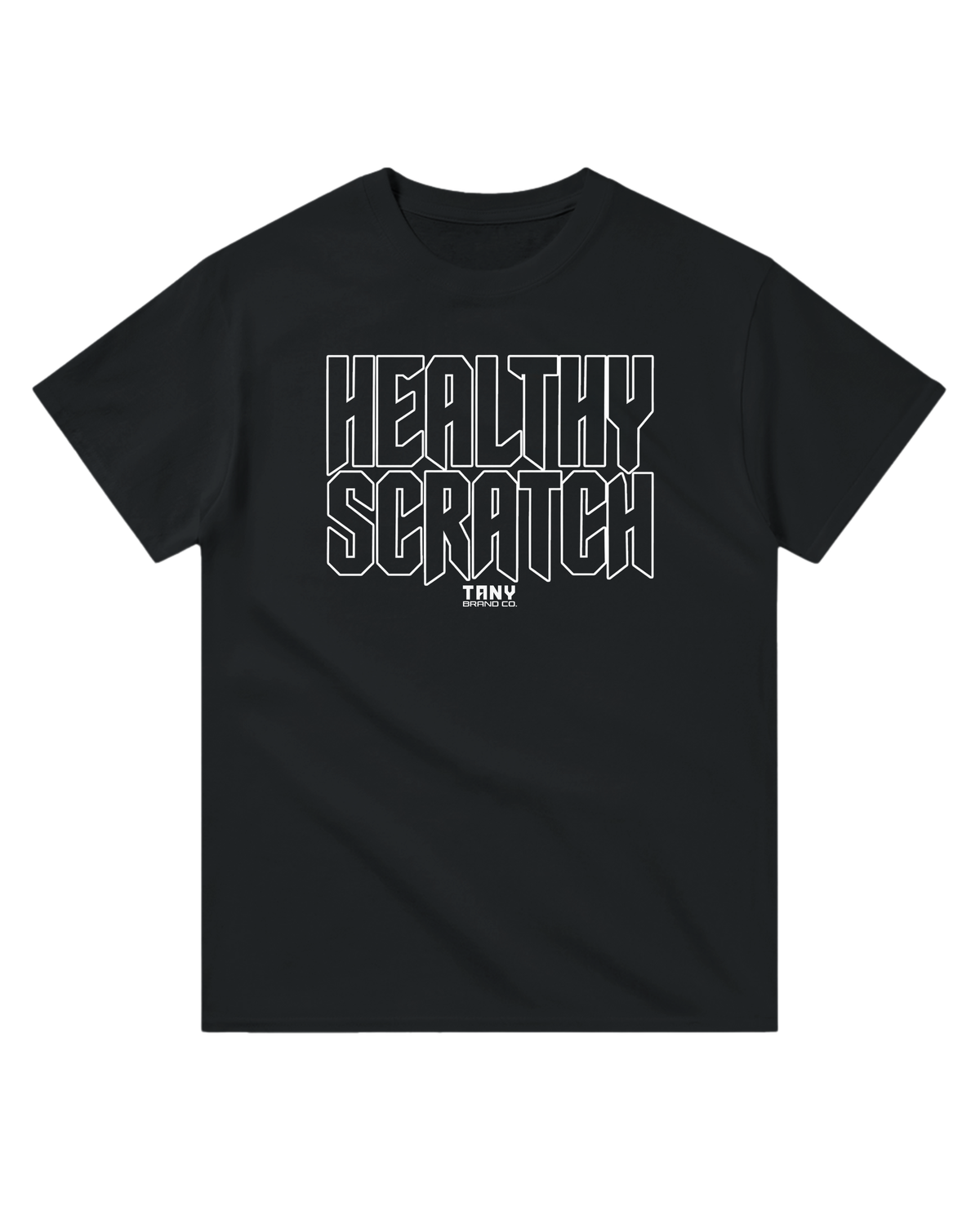 Healthy Scratch T-Shirt